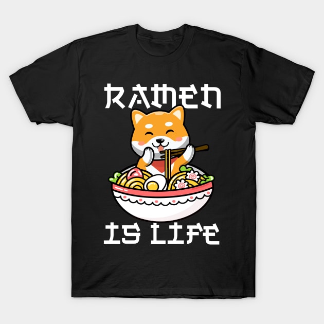 Ramen is Life Kawaii Shiba Dog Anime Tee Japanese Ramen T-Shirt by Happy Lime